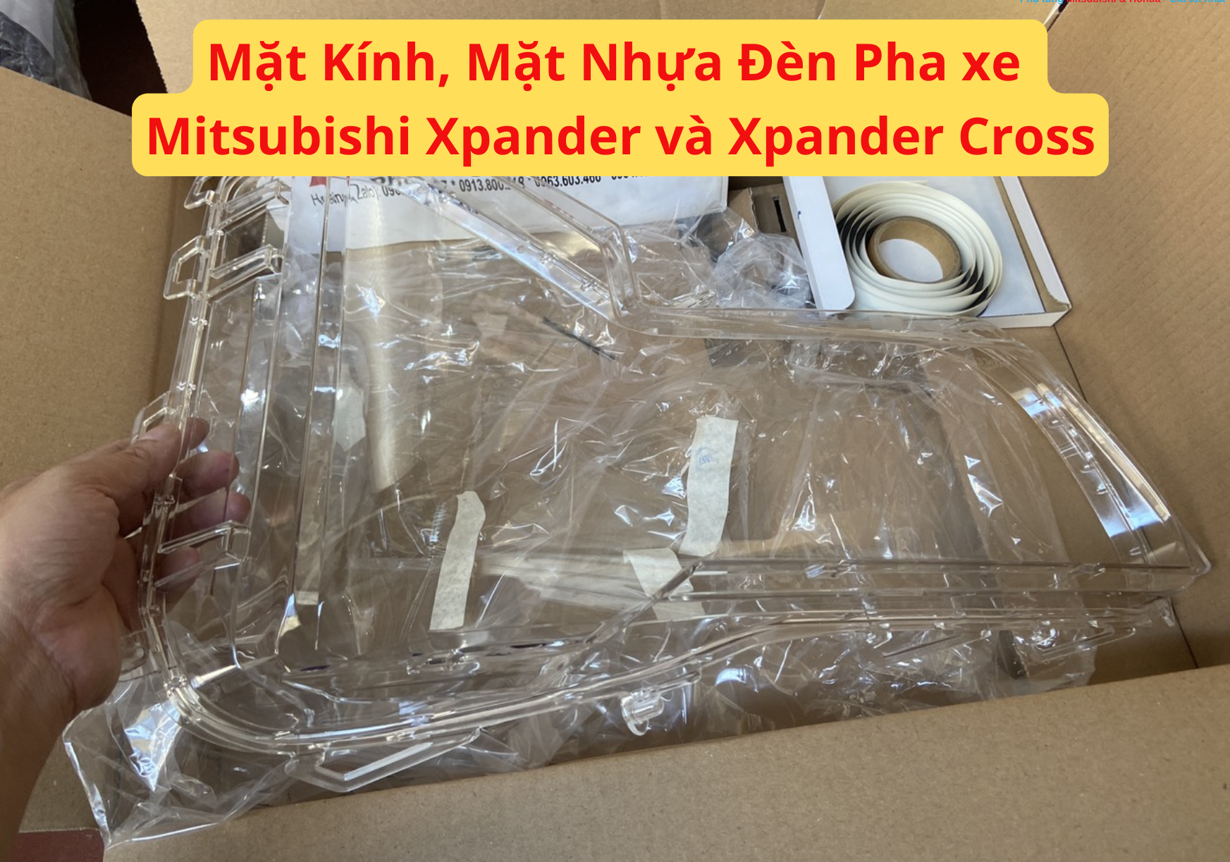 Mặt Kính, Mặt Nhựa Đèn Pha xe Mitsubishi Xpander và Xpander Cross Mã sp: 26061W090P – 26011W090P