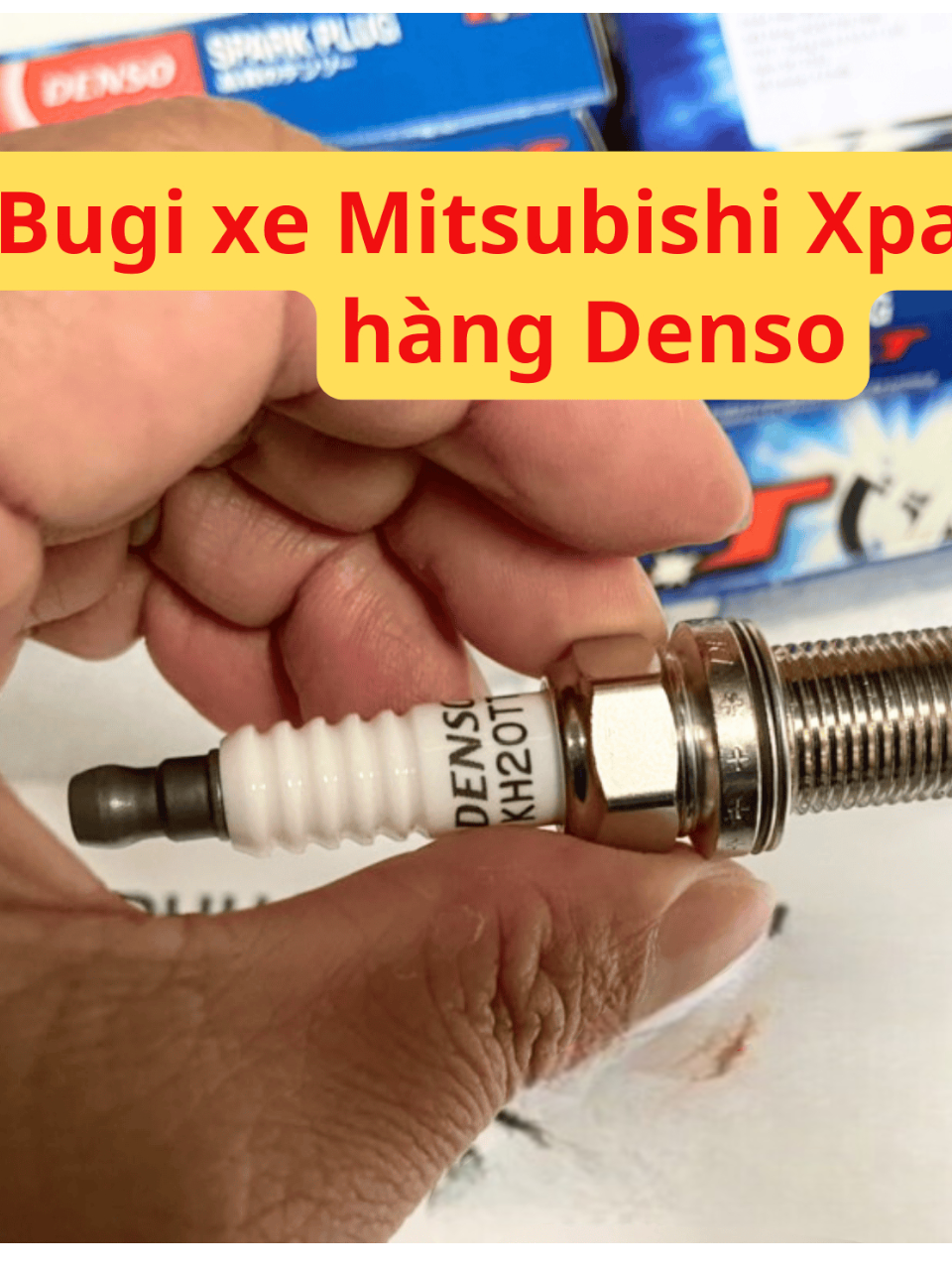 Bugi xe Mitsubishi Xpander hàng Denso Mã sp: Jk267700
