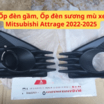 Ốp đèn gầm, Ốp đèn sương mù xe Mitsubishi Attrage 2022-2025 (Nhựa – Đen) Mã sp: 6400J651, 6400J652, 6400J655, 6400J656