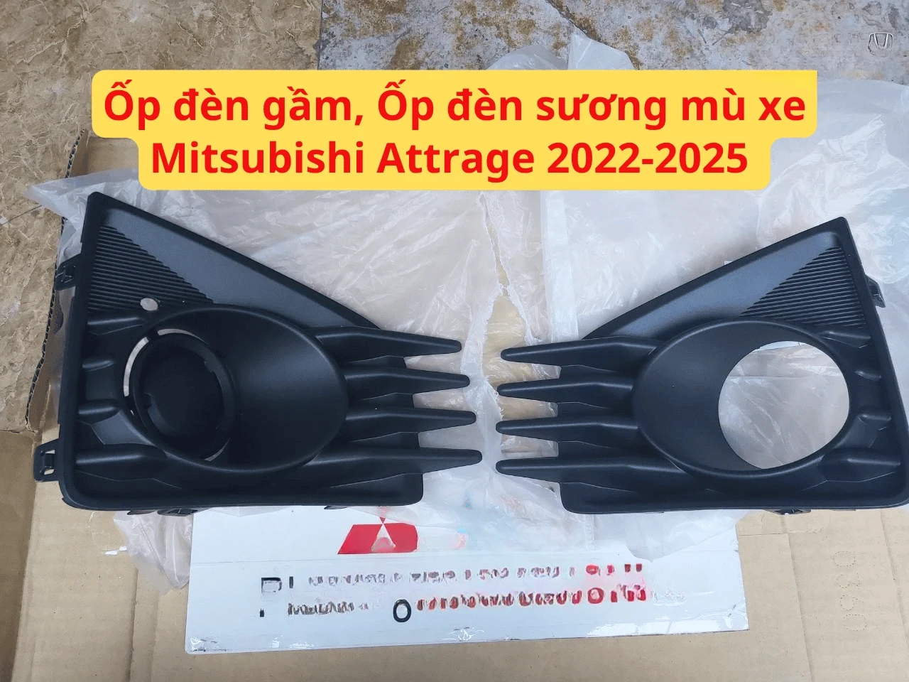 Ốp đèn gầm, Ốp đèn sương mù xe Mitsubishi Attrage 2022-2025 (Nhựa – Đen) Mã sp: 6400J651, 6400J652, 6400J655, 6400J656