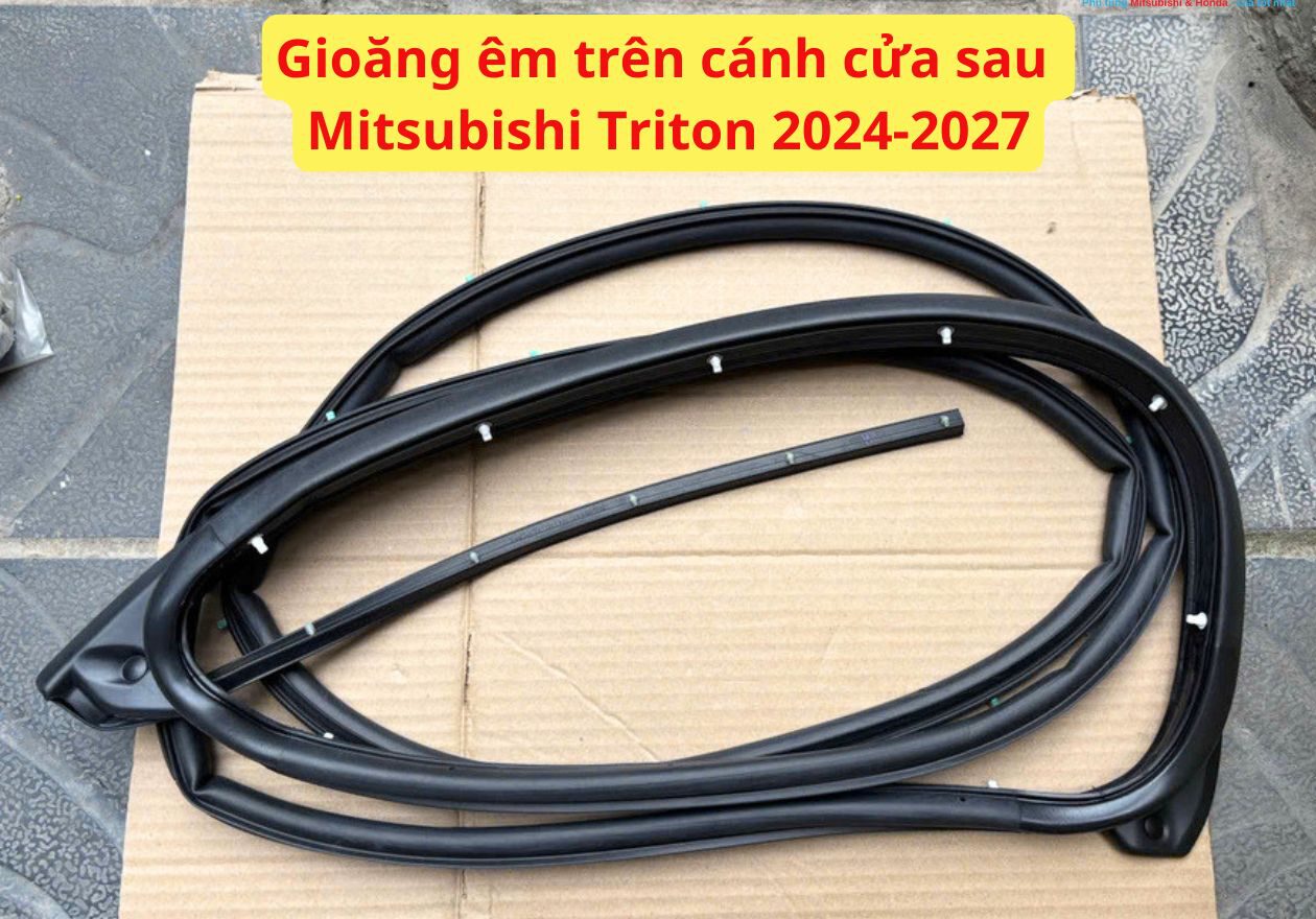Gioăng êm trên cánh cửa sau Mitsubishi Triton 2024-2027 82830A010P 82831A010P Mã sp: 82830A010P 82831A010P | Tình trạng: Còn hàng