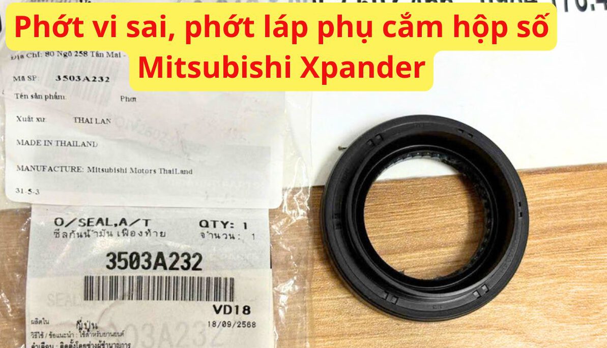 Phớt vi sai, phớt láp phụ cắm hộp số Mitsubishi Xpander 3503A232 Mã sp: 3503A232 | Tình trạng: Còn hàng
